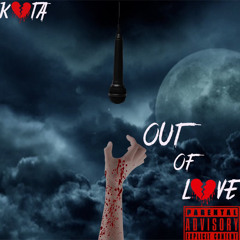 Out Of Love