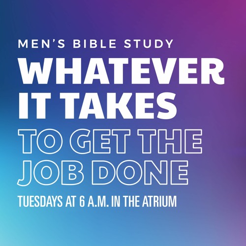 Whatever It Takes to Get the Job Done