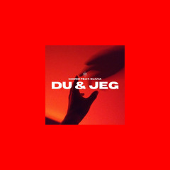 Du & Jeg (feat. Olivia)
