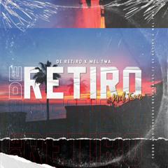 De Retiro x MeL TwA
