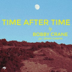 Time After Time (feat. Jenny Chapin) - Bobby Crane