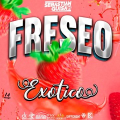 FRESEO EXOTICO ( SEBASTIAN GUISAO DJ) 06/05/2020