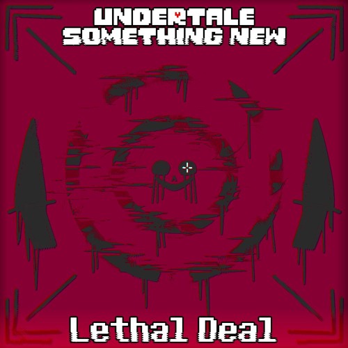 Stream Undertale: Something New - Lethal Deal - Remix by Cragend0 ...
