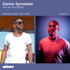 Darius Syrossian with Ben Rau (Berlin) - 22 August 2020