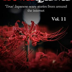 [View] KINDLE 📝 Kowabana: 'True' Japanese scary stories from around the internet: Vo