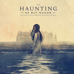 The Haunting Of Bly Manor (Main Titles)