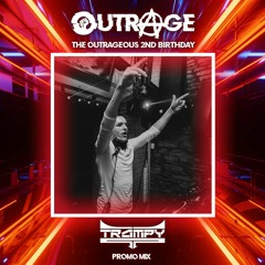 Trampy | Outrage 2nd Birthday Promo Mix