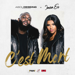 C'est mort (feat. Imen Es)