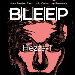 Bleep #13 - Hezza T