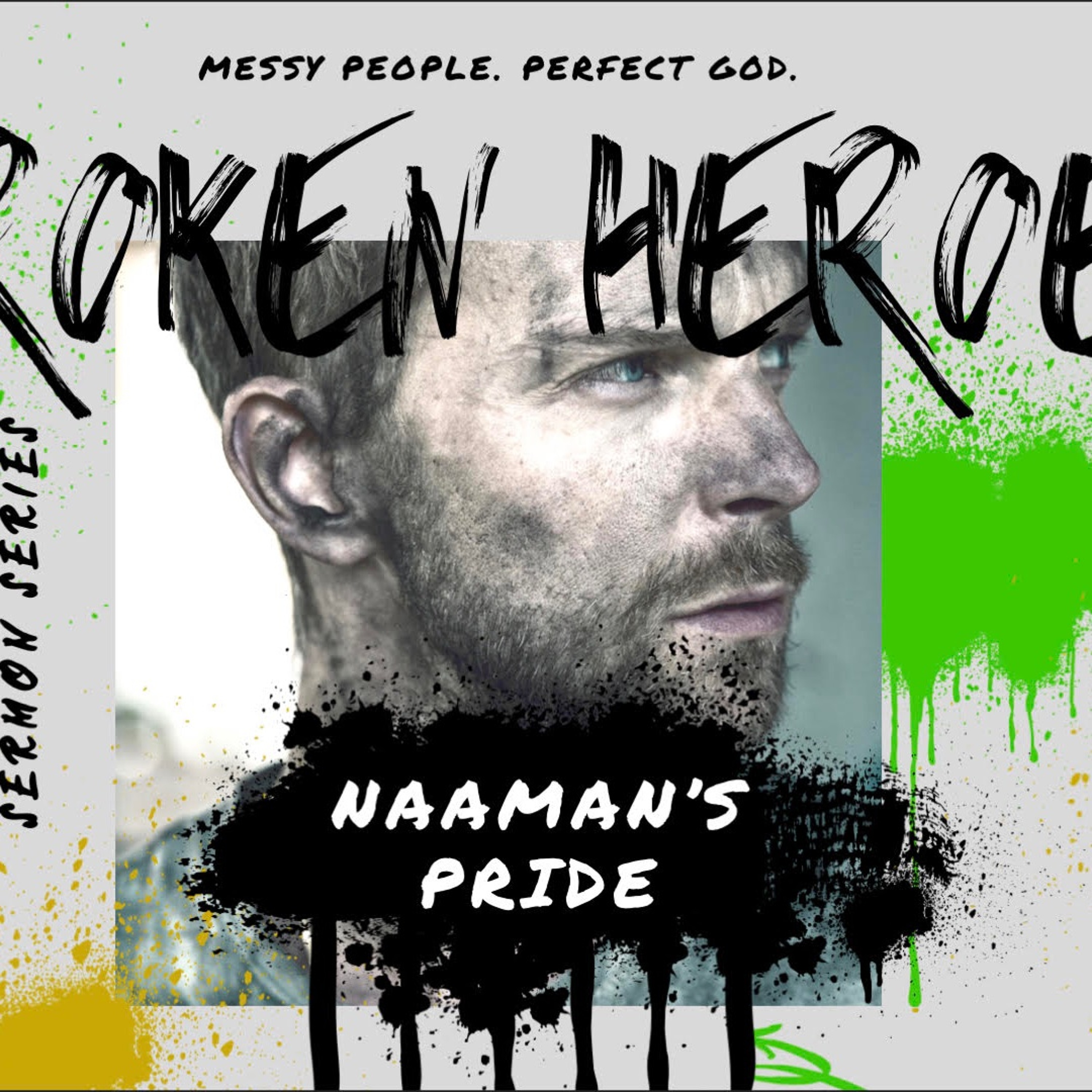 7-30-23 - "Naaman's Pride - 2 Kings 5-1-14 episode artwork