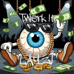 twerk it out