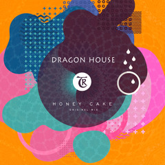 Dragon House - Honey Cake [Tibetania Records]