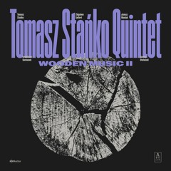 Tomasz Stańko Quintet - 6 & 8 II