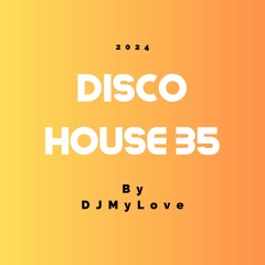 DISCO HOUSE 35