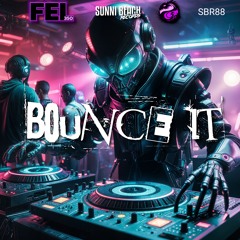 Fel 350 - BounceIT [Sunni Beach Records]
