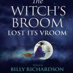 PDF The Witch's Broom Lost Its Vroom: Fun Halloween Book for Kids with Adorable Full-Color