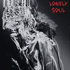 Lonely Soul - Slowed