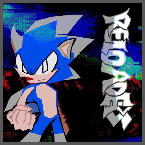 RELOADERS ≈ Sonic.EXE RERUN [Unofficial Soundtrack]