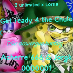Get ready For the Chulo (Duo Desvergue) Acherre666, jorgk 0000001