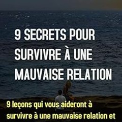View EPUB 📥 9 Secrets Pour Survivre À Une Mauvaise Relation (French Edition) by Hope