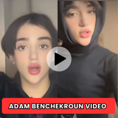 Stream Adam Benchekroun Video Telegram Twitter by Adambenchekroun ...