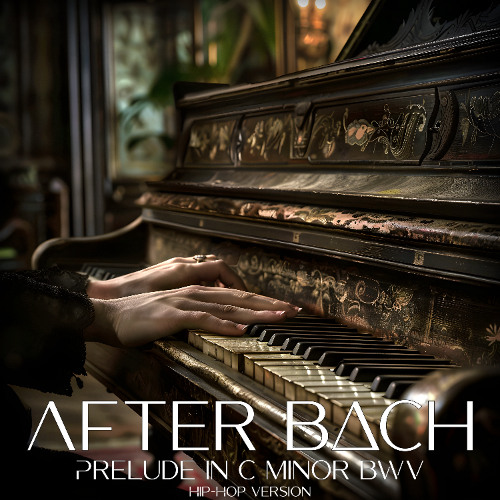After Bach. Prelude in C minor BWV 847. Hip-Hop version