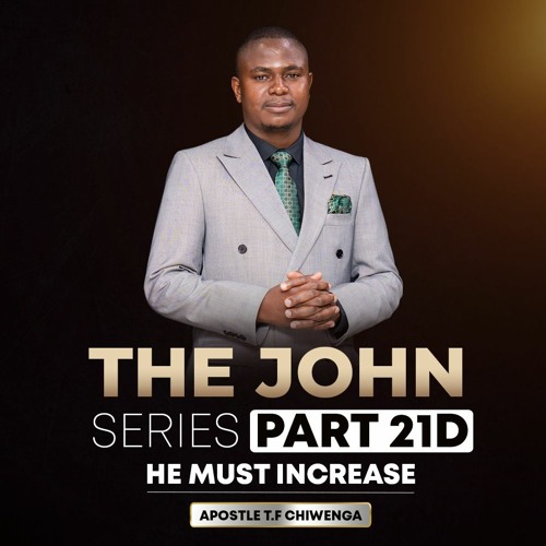 ENGLISH 28.08.2022. John 3 Vs 22 - 36 The John Series Part 21D [He Must Increase]