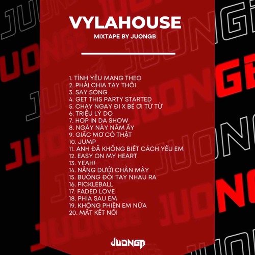 "Vylahouse" - Mixtape Vietmix & USUK by JuongB | Vinahouse