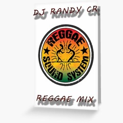 Reggae Mix Dj Randy CR.