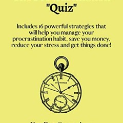 Read PDF EBOOK EPUB KINDLE The Procrastination Quiz: A Deep Diagnostic of your "Procr