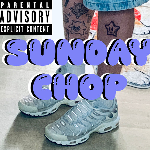 Sunday Chop