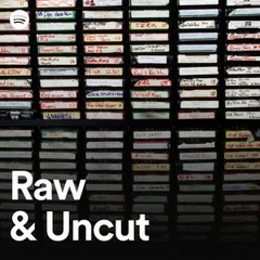 Raw & Uncut