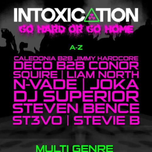 StevieB @Intoxicaton 31.5.25