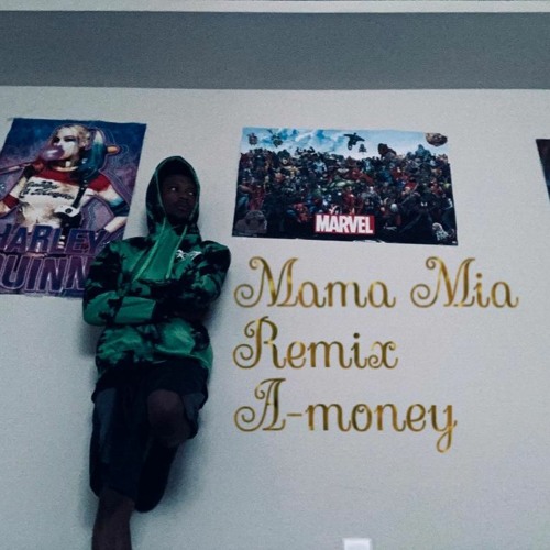 Mama Mia Remix By A - Money (Prod. Dices)