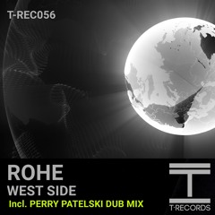 Rohe - West Side (Original Mix)