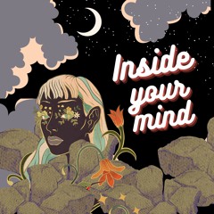 Inside your mind