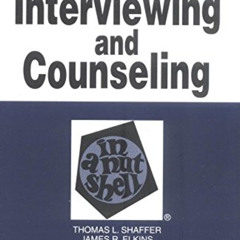 Get PDF 🖍️ Legal Interviewing and Counseling in a Nutshell (Nutshells) by  Thomas Sh