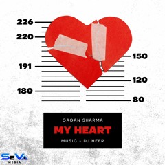 Gagan Sharma Ft. DJ Heer - My Heart