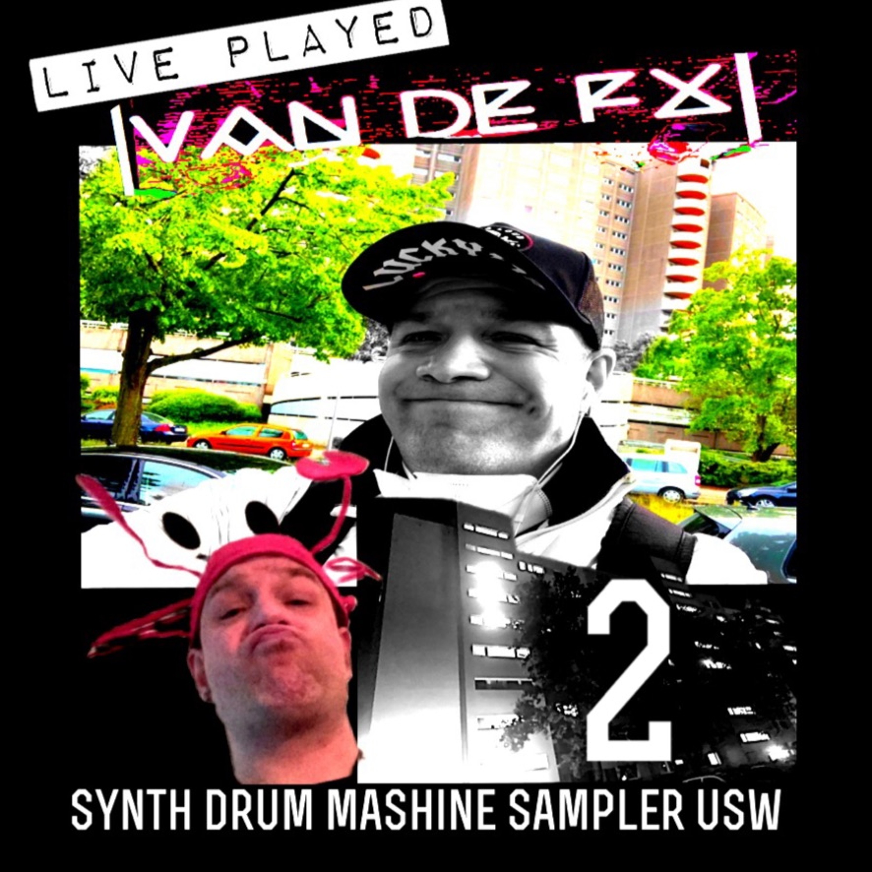 Live Play Van De FX - Gropiusstadt 47  Die 2 Live Ply.WAV episode artwork