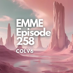EMME Episode 258 - Playlist by COLV6