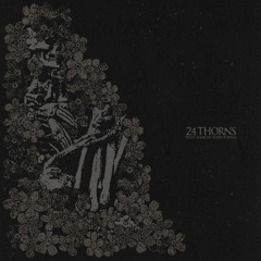 24 Thorns  (feat. Kane Gelaznik)