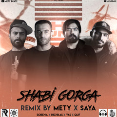 Saya x Mety Remix - Shabi Gorga