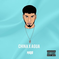 Anuel AA Ft. Daddy Yankee, Karol G, Ozuna & J Balvin - China X Agua (Maqui Alvarez Mashup) [PREVIEW]