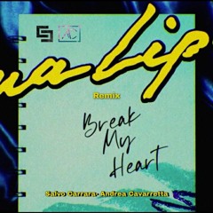 Dua Lipa - Breack My Heart ( Salvo Carrara & Andrea Cavarretta Remix)