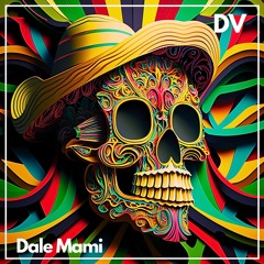 Dale Mami - DV (Master) - D#min - 126bpm (Extended Mix)