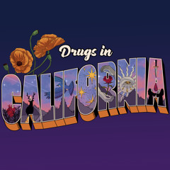 Drugs in California