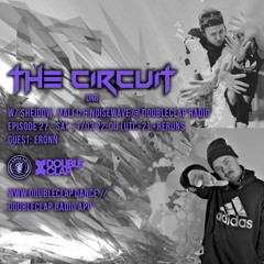 The Circuit DNB E027 on Doubleclap Radio - Guest: Eronn, host: Mali C & Noisewave