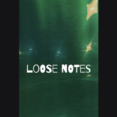 loose notes (feat. KoeN)