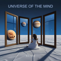universe of the mind