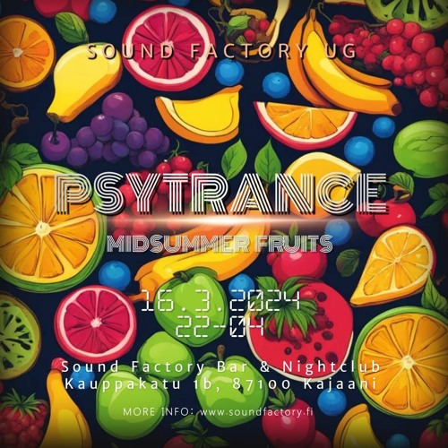 Sound Factory:  Midsummer Fruits 16.3.2024